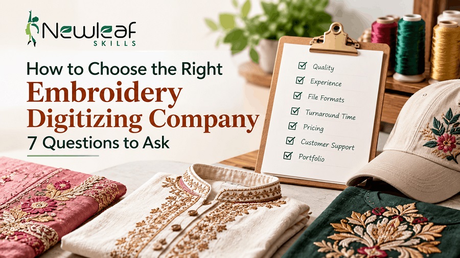 How to Choose the Right Embroidery Digitizing Company: 7 Questions to Ask
